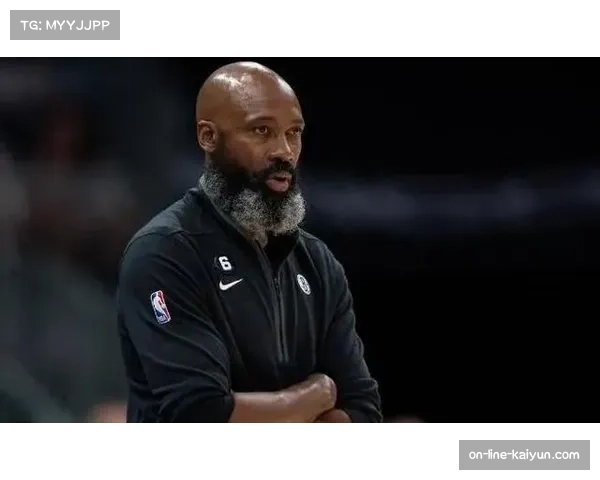 篮网进攻效率联盟垫底 缺乏核心持球手导致战术执行力不足 篮网进攻效率联盟垫底 缺乏核心持球手导致战术执行力不足